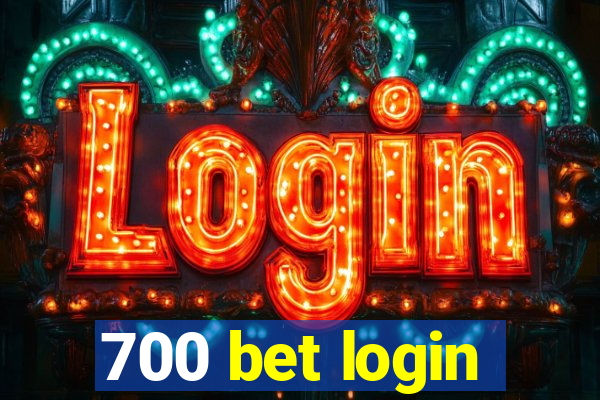 700 bet login